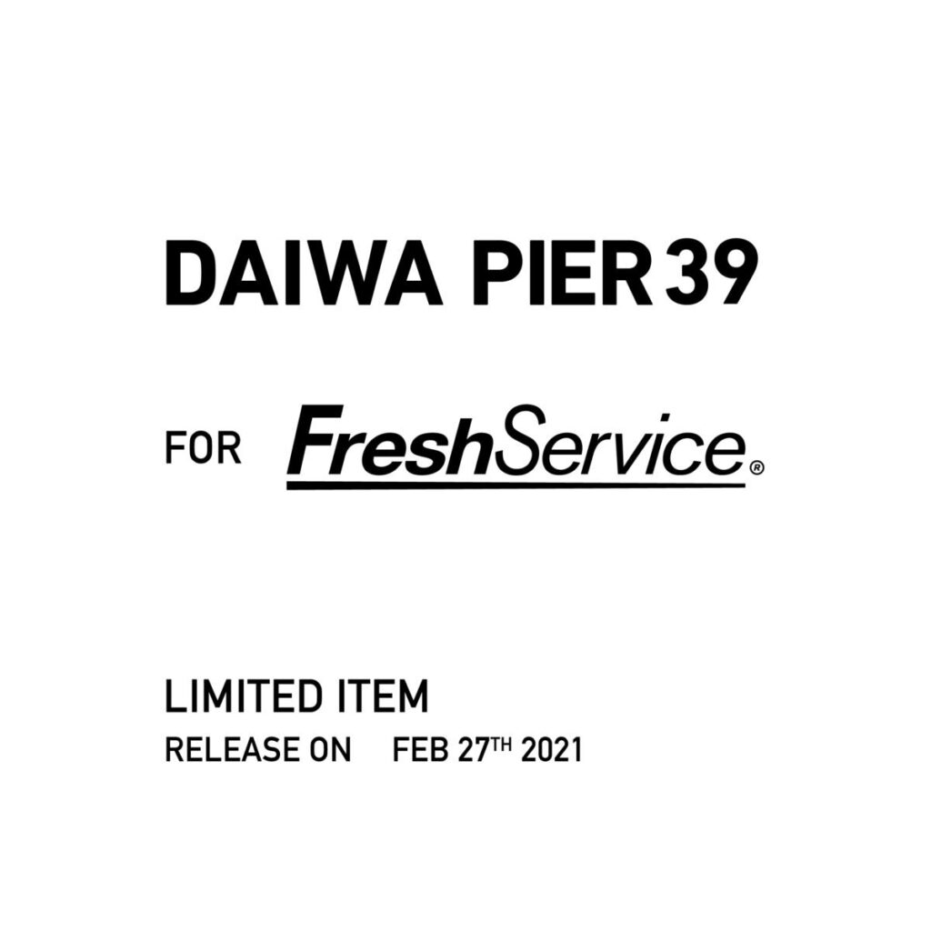 DAIWA PIER39 For FreshService 2 月 27 日（土）発売！