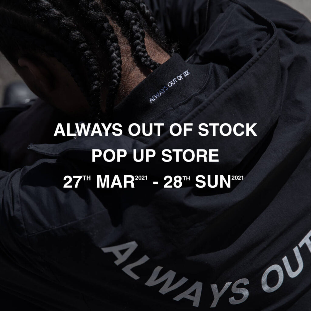 ALWAYS OUT OF STOCK POP-UP STORE 開催！