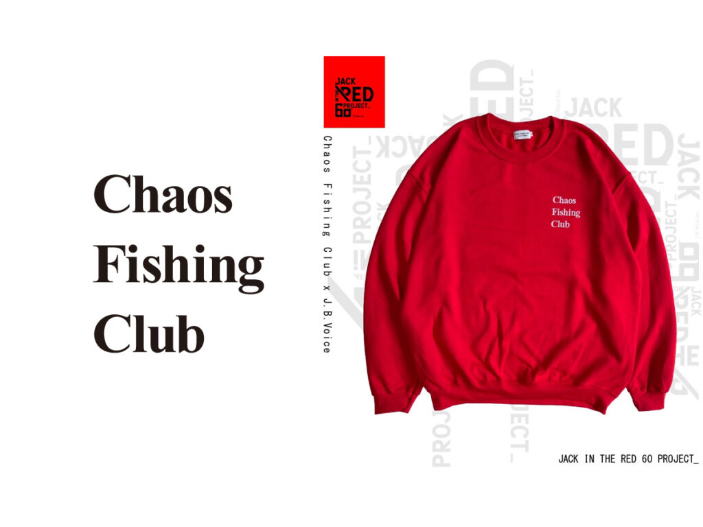 還暦祝っちゃうよ？JACK IN THE RED—60 PROJECT— Chaos Fishing Club × J.B.Voice
