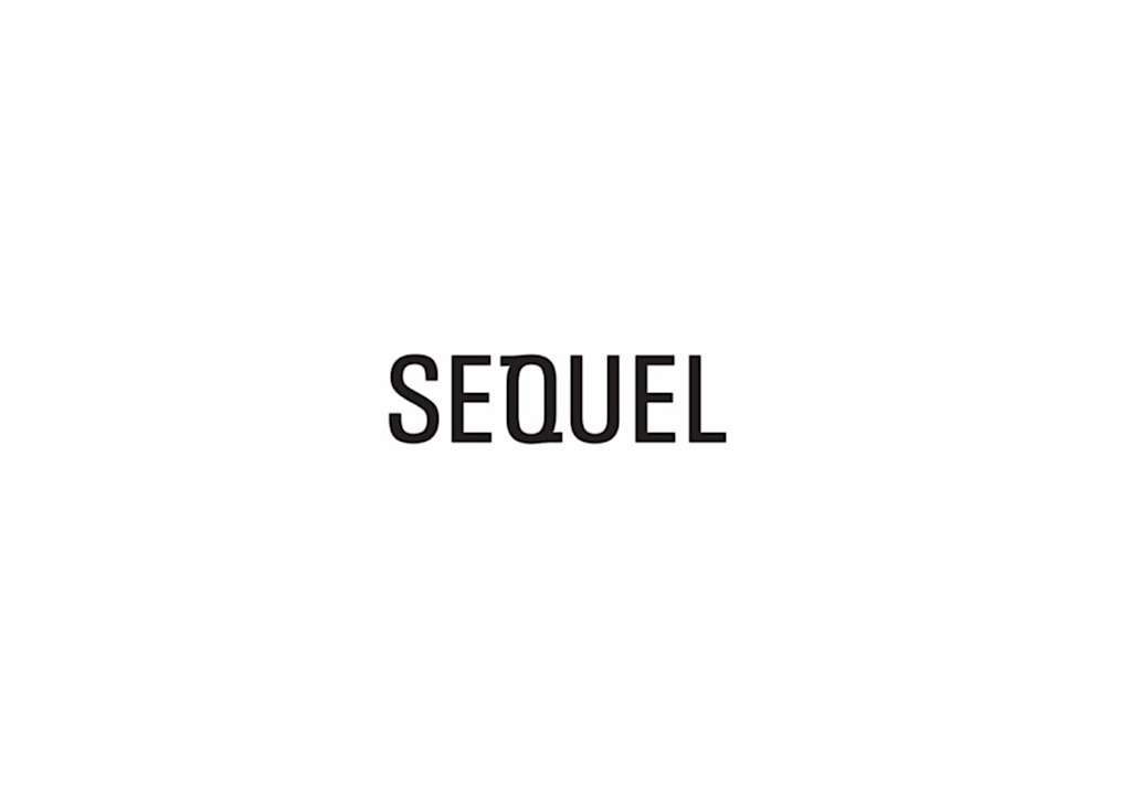 SEQUEL NEW DELIVERY 5 / 7（Sat.）