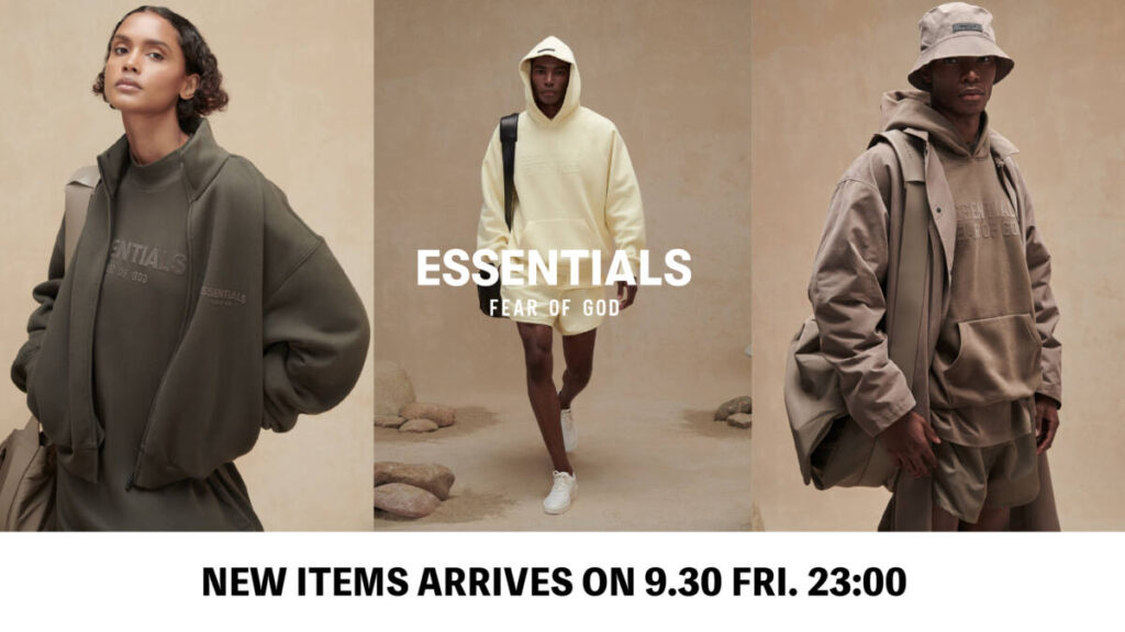 ESSENTIALS DELIVERY2 ARRIVES ON 9.30 FRI. 23:00