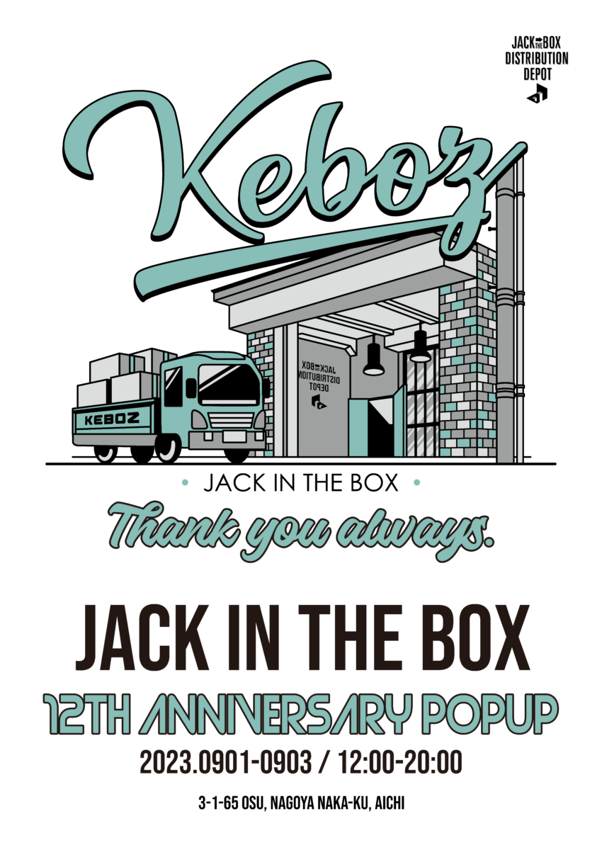 JACK IN THE BOX 12周年×KEBOZ POP UP STORE 開催